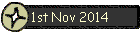 1st Nov 2014